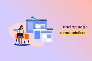 principales características de una landing page